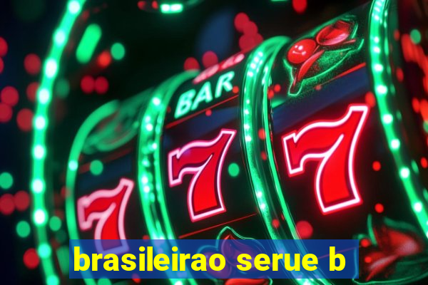 brasileirao serue b